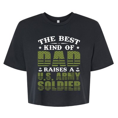 Best Kind Of Dad Raised A US Army Soldier Bella+Canvas Jersey Crop Tee