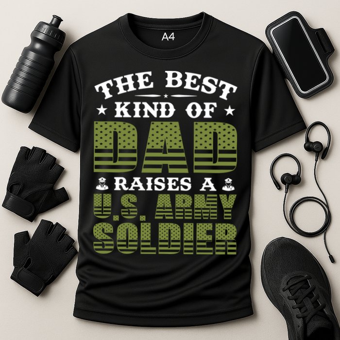 Best Kind Of Dad Raised A US Army Soldier Performance Shirt