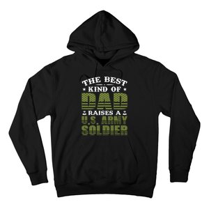 Best Kind Of Dad Raised A US Army Soldier Hoodie