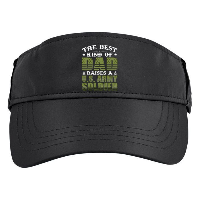 Best Kind Of Dad Raised A US Army Soldier Adult Drive Performance Visor