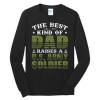 Best Kind Of Dad Raised A US Army Soldier Tall Long Sleeve T-Shirt