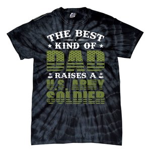 Best Kind Of Dad Raised A US Army Soldier Tie-Dye T-Shirt