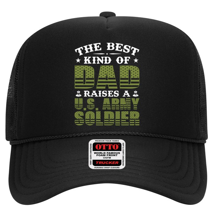 Best Kind Of Dad Raised A US Army Soldier Trucker Hat