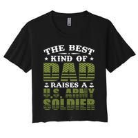 Best Kind Of Dad Raised A US Army Soldier Women's Crop Top Tee