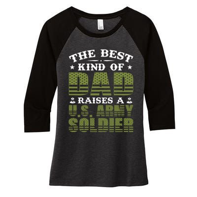 Best Kind Of Dad Raised A US Army Soldier Women's Tri-Blend 3/4-Sleeve Raglan Shirt