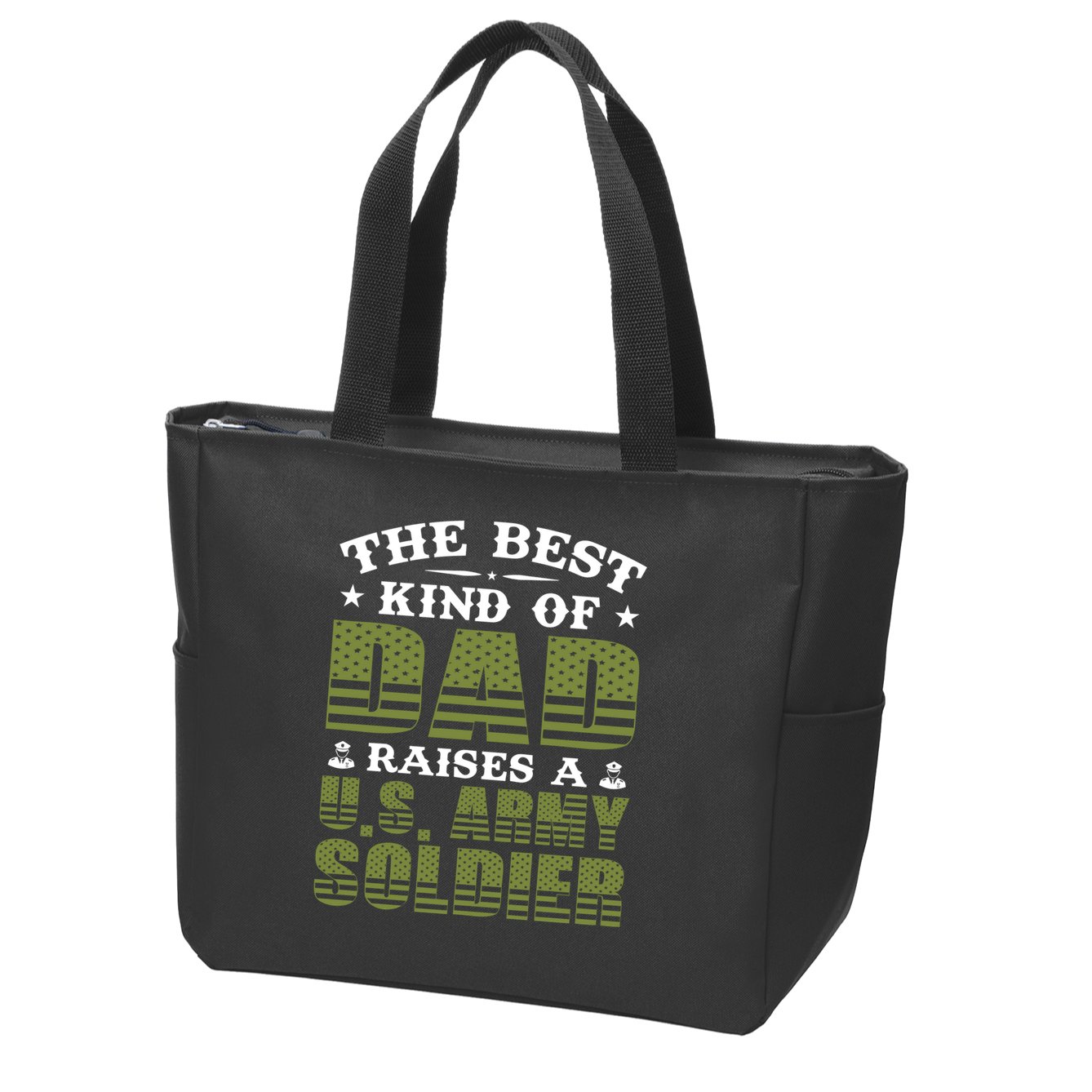 Best Kind Of Dad Raised A US Army Soldier Zip Tote Bag
