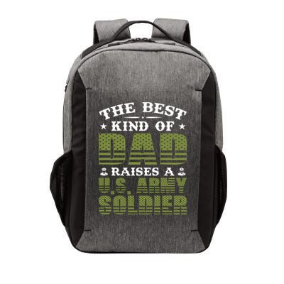 Best Kind Of Dad Raised A US Army Soldier Vector Backpack