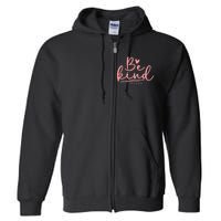 Be Kind Of A Bitch Funny Full Zip Hoodie