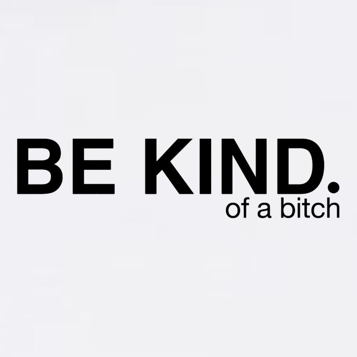 Be Kind Of A Bitch Beanie