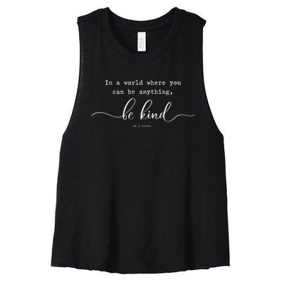 Be Kind Of A Bitch Funny Sarcastic Life Tip Advice Women's Racerback Cropped Tank