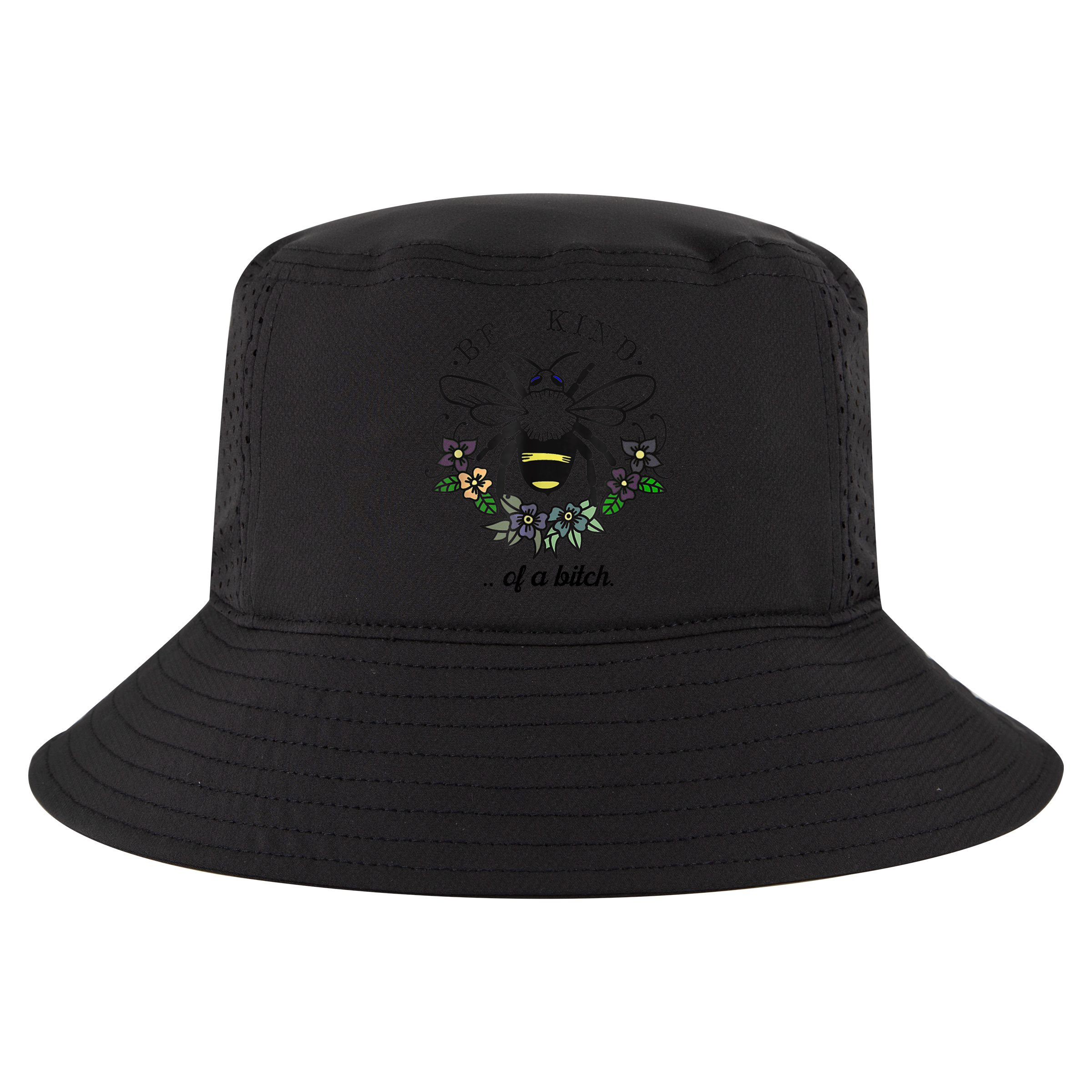 Be Kind Of A Bit.Ch Funny Be Kind Shirts With Bee For Women Cool Comfort Performance Bucket Hat