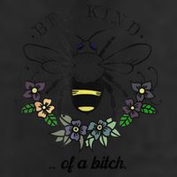 Be Kind Of A Bit.Ch Funny Be Kind Shirts With Bee For Women 11oz C Handle Ceramic Mug