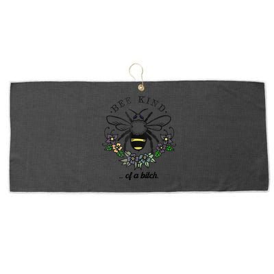 Be Kind Of A Bit.Ch Funny Be Kind Shirts With Bee For Women Large Microfiber Waffle Golf Towel