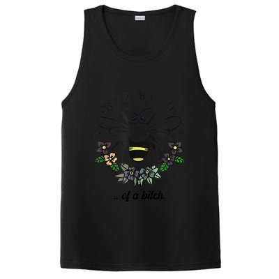 Be Kind Of A Bit.Ch Funny Be Kind Shirts With Bee For Women PosiCharge Competitor Tank