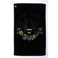 Be Kind Of A Bit.Ch Funny Be Kind Shirts With Bee For Women Golf Towel
