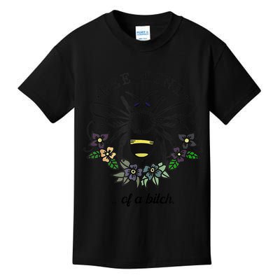 Be Kind Of A Bit.Ch Funny Be Kind Shirts With Bee For Women Kids T-Shirt