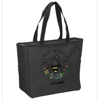 Be Kind Of A Bit.Ch Funny Be Kind Shirts With Bee For Women Zip Tote Bag