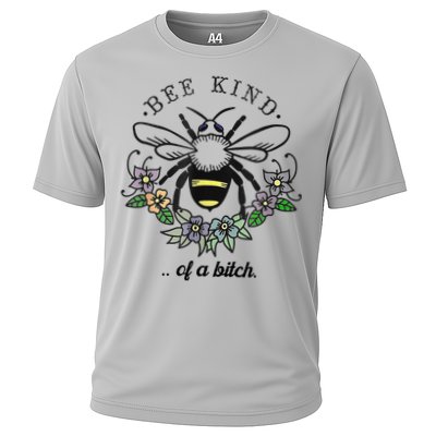 Be Kind Of A Bit.Ch Funny Be Kind Shirts With Bee For Women Performance Shirt