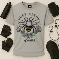 Be Kind Of A Bit.Ch Funny Be Kind Shirts With Bee For Women Cooling Performance Crew T-Shirt