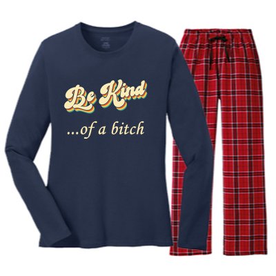 Be Kind ...Of A Bitch Retro Women's Long Sleeve Flannel Pajama Set 