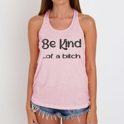 Be Kind ...Of A Bitch Retro Women's Knotted Racerback Tank