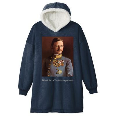 Blessed Karl Of Austria Roman Catholic 19 Hooded Wearable Blanket