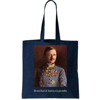 Blessed Karl Of Austria Roman Catholic 19 Tote Bag