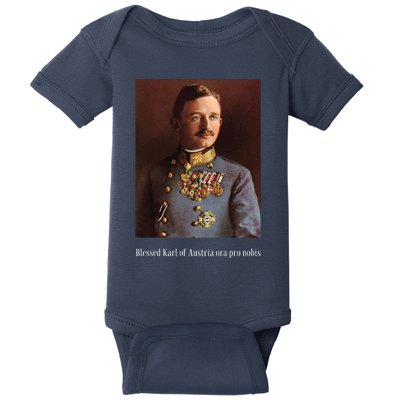 Blessed Karl Of Austria Roman Catholic 19 Baby Bodysuit