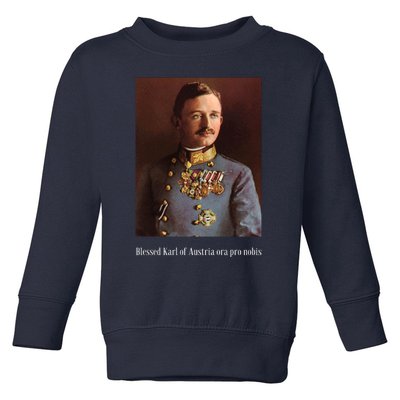 Blessed Karl Of Austria Roman Catholic 19 Toddler Sweatshirt