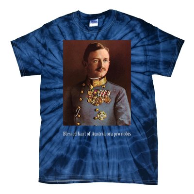 Blessed Karl Of Austria Roman Catholic 19 Tie-Dye T-Shirt