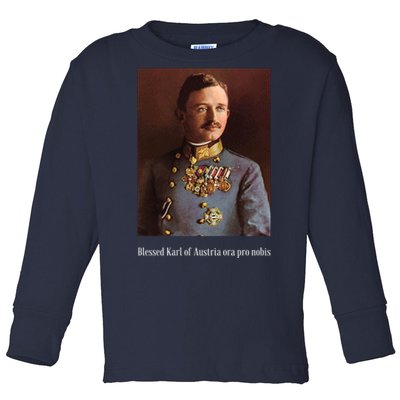 Blessed Karl Of Austria Roman Catholic 19 Toddler Long Sleeve Shirt