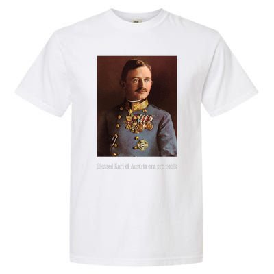 Blessed Karl Of Austria Roman Catholic 19 Garment-Dyed Heavyweight T-Shirt