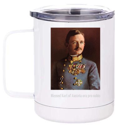 Blessed Karl Of Austria Roman Catholic 19 12 oz Stainless Steel Tumbler Cup