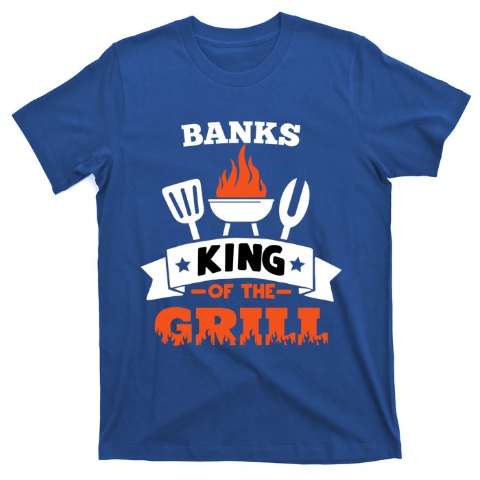 Banks King Of The Grill Grilling Bbq Chef Master Cooking Gift T-Shirt