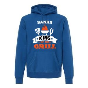 Banks King Of The Grill Grilling Bbq Chef Master Cooking Gift Premium Hoodie