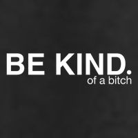Be Kind Of A Bitch Funny Golf Towel