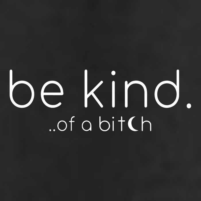 Be Kind Of A Bitch Funny Saying Sarcastic Kindness 25L Jumbo Tote