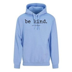 Be Kind Of A Bitch Funny Gift Unisex Surf Hoodie