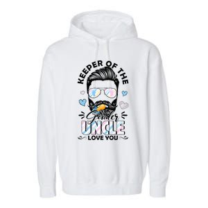 Beard Keeper Of Gender Uncle Loves You Gender Reveal Garment-Dyed Fleece Hoodie