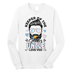 Beard Keeper Of Gender Uncle Loves You Gender Reveal Long Sleeve Shirt