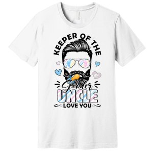 Beard Keeper Of Gender Uncle Loves You Gender Reveal Premium T-Shirt