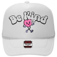 Be Kind Of A Bi Ch Funny High Crown Mesh Back Trucker Hat