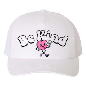 Be Kind Of A Bi Ch Funny Yupoong Adult 5-Panel Trucker Hat