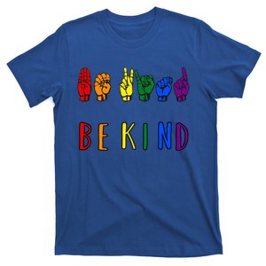 Be Kind Pride Sign Language Rainbow Teachers Interpreter Asl Meaningful Gift T-Shirt