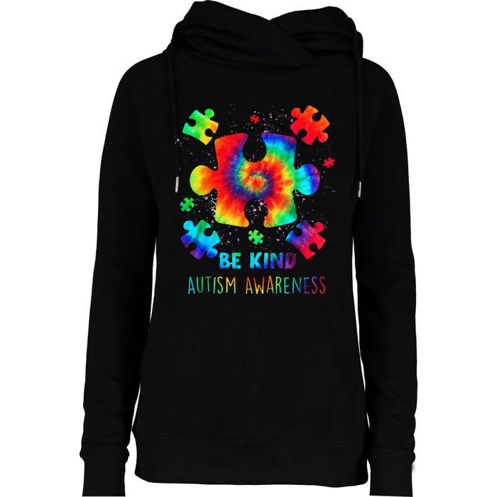 Be Kind Puzzle Pieces Tie Dye Autism Awareness Womens Funnel Neck Pullover Hood