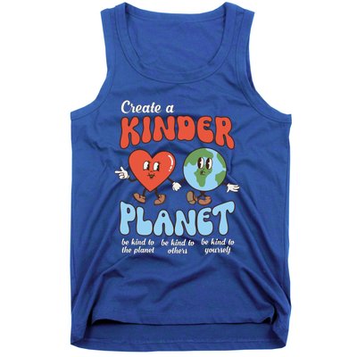 Be Kind Planet Save Earth Day Create A Kinder Planet Gift Tank Top