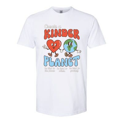 Be Kind Planet Save Earth Day Create A Kinder Planet Gift Softstyle CVC T-Shirt