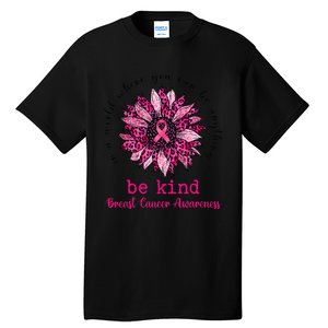 Be kind Pink Ribbon Breast Cancer Awareness Support Squad Tall T-Shirt