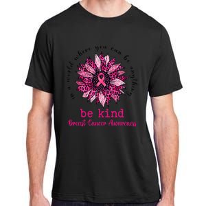 Be kind Pink Ribbon Breast Cancer Awareness Support Squad Adult ChromaSoft Performance T-Shirt