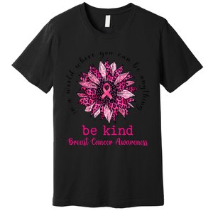 Be kind Pink Ribbon Breast Cancer Awareness Support Squad Premium T-Shirt